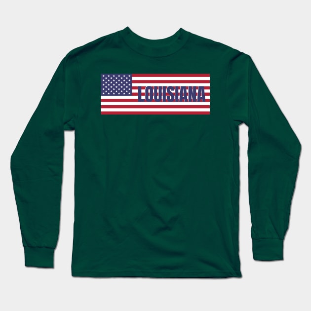 Louisiana State in American Flag Long Sleeve T-Shirt by aybe7elf